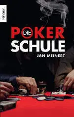  Die Poker-Schule